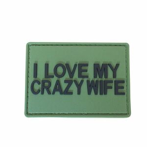 Petic WARAGOD I love my crazy wife PVC verde imagine